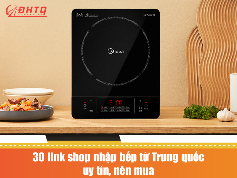 Nhập Bếp từ trung quốc
