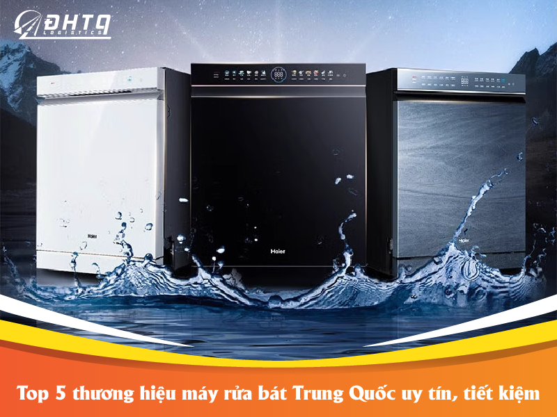 nhập máy rửa bát trung quốc