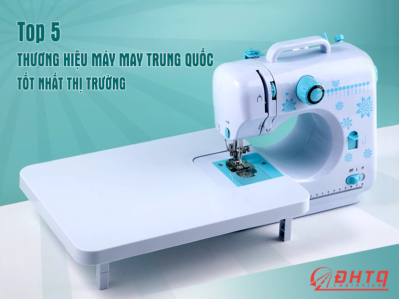 nhập máy may Trung Quốc