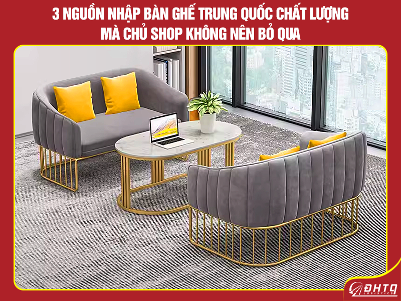 Nhập Bàn ghế trung quốc