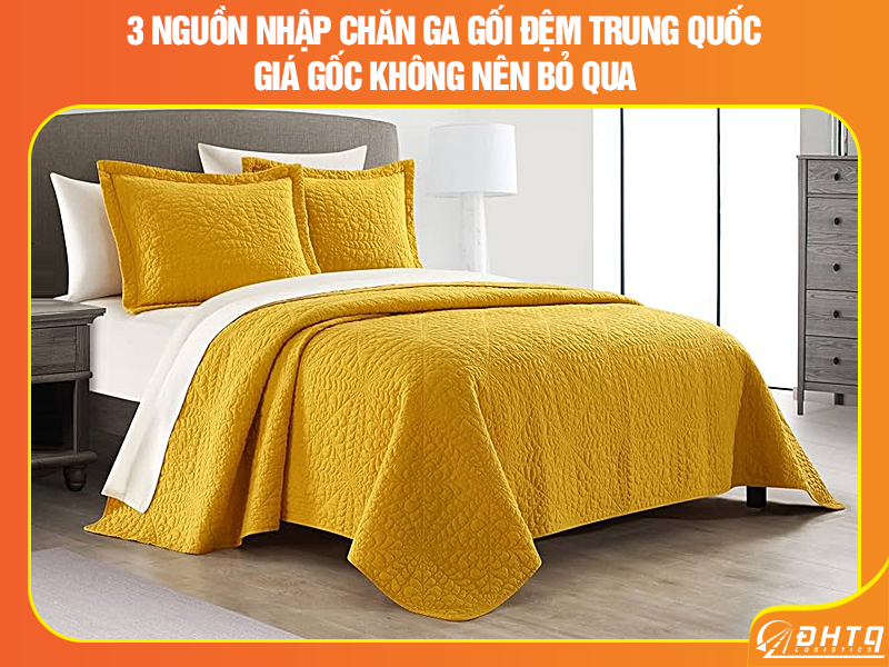 nhập chăn ga gối đệm Trung Quốc