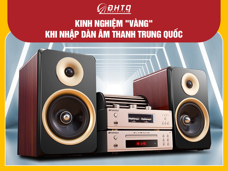 nhập dàn âm thanh Trung Quốc