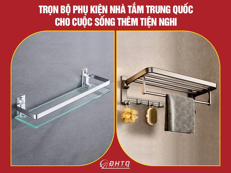 nhập phụ kiện nhà tắm Trung Quốc