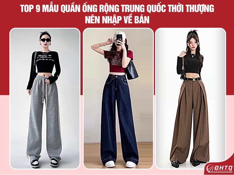 quần ống rộng Trung Quốc