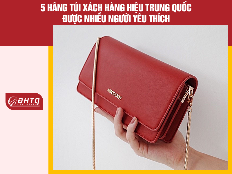 túi xách hàng hiệu Trung Quốc