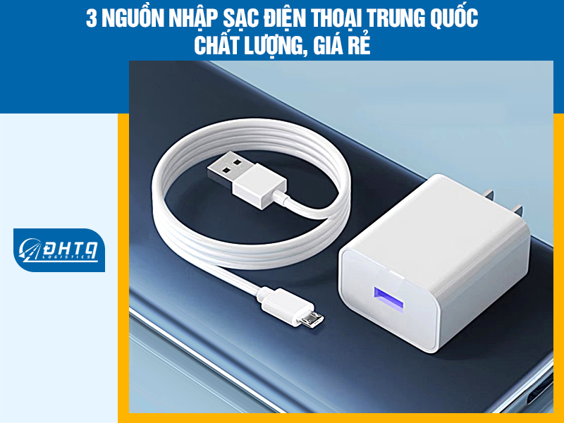 sạc điện thoại Trung Quốc