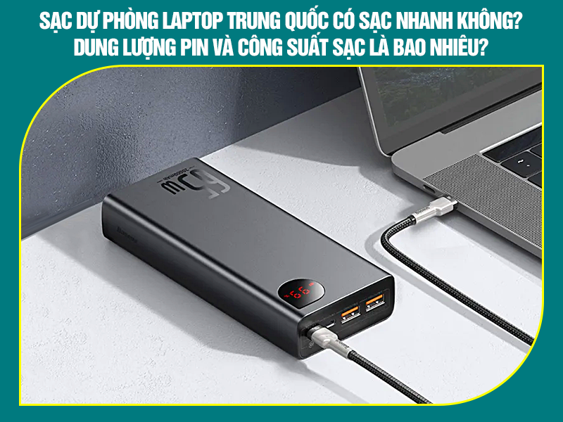 Pin sạc dự phòng laptop Trung Quốc