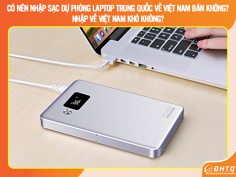 Pin sạc dự phòng laptop Trung Quốc